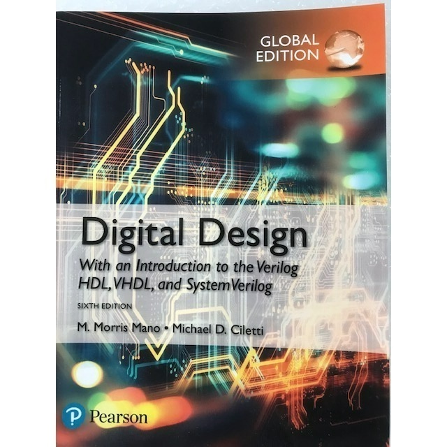 Digital Design With An Introduction To The Verilog HDL, VHDL And System ...