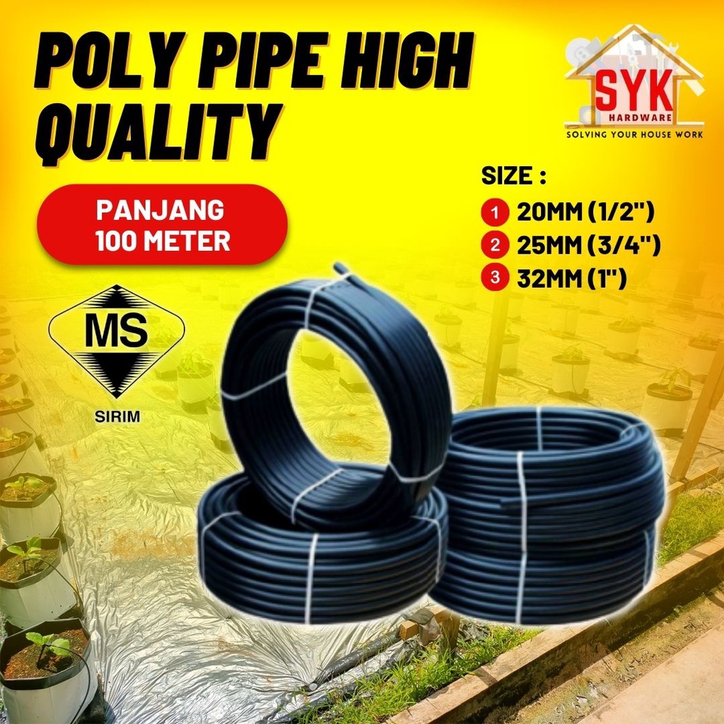 SYK Poly Pipe (100meter X 20mm/25mm/32mm) High Quality Sirim Approval ...