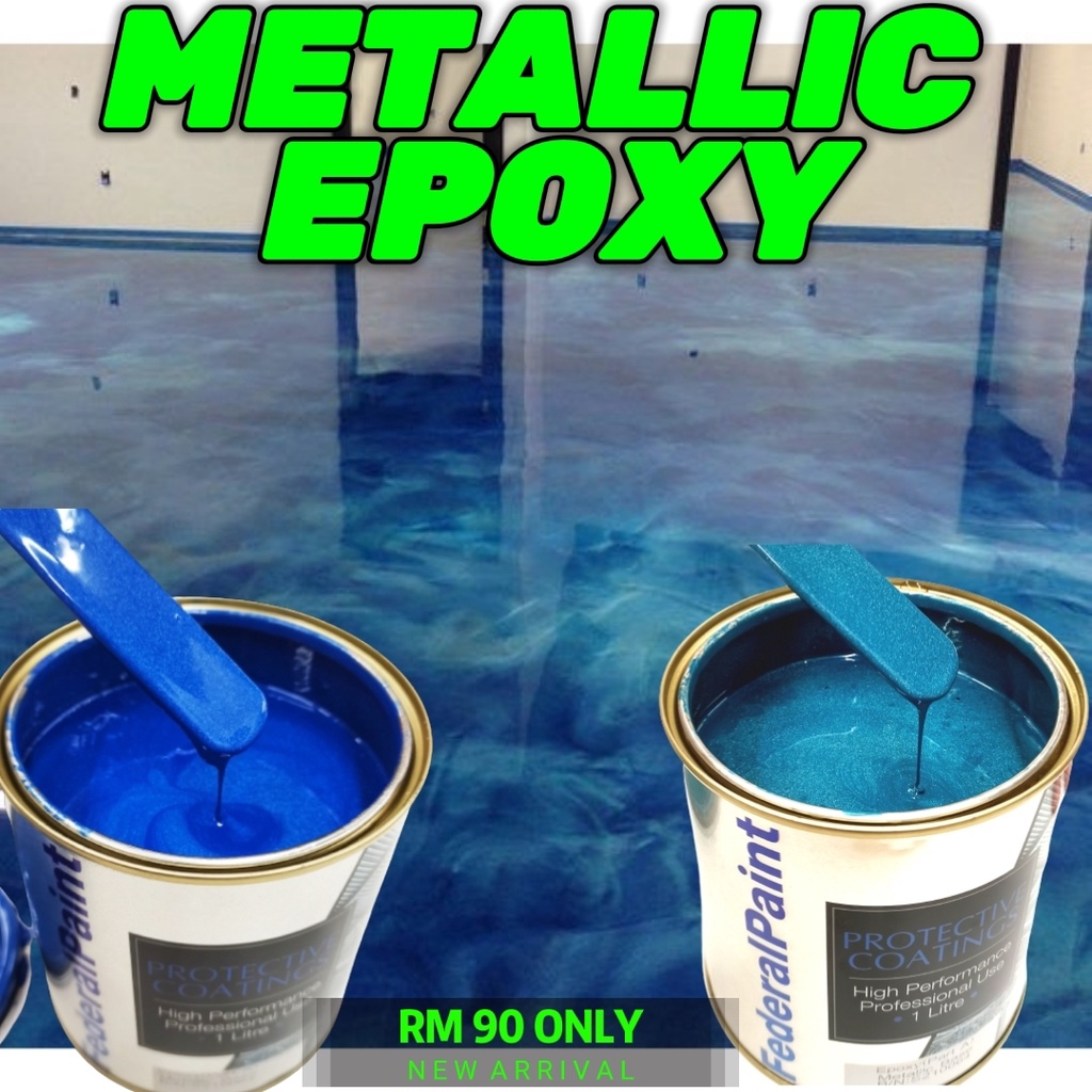 ( Metallic Epoxy Paint ) 1L METALLIC EPOXY FLOOR PAINT [ FEDERAL PAINT