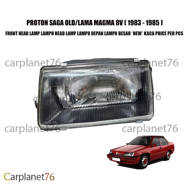 PROTON SAGA OLD/LAMA MAGMA 8V (1983-1985) FRONT DEPAN HEAD LAMP LAMPU ...