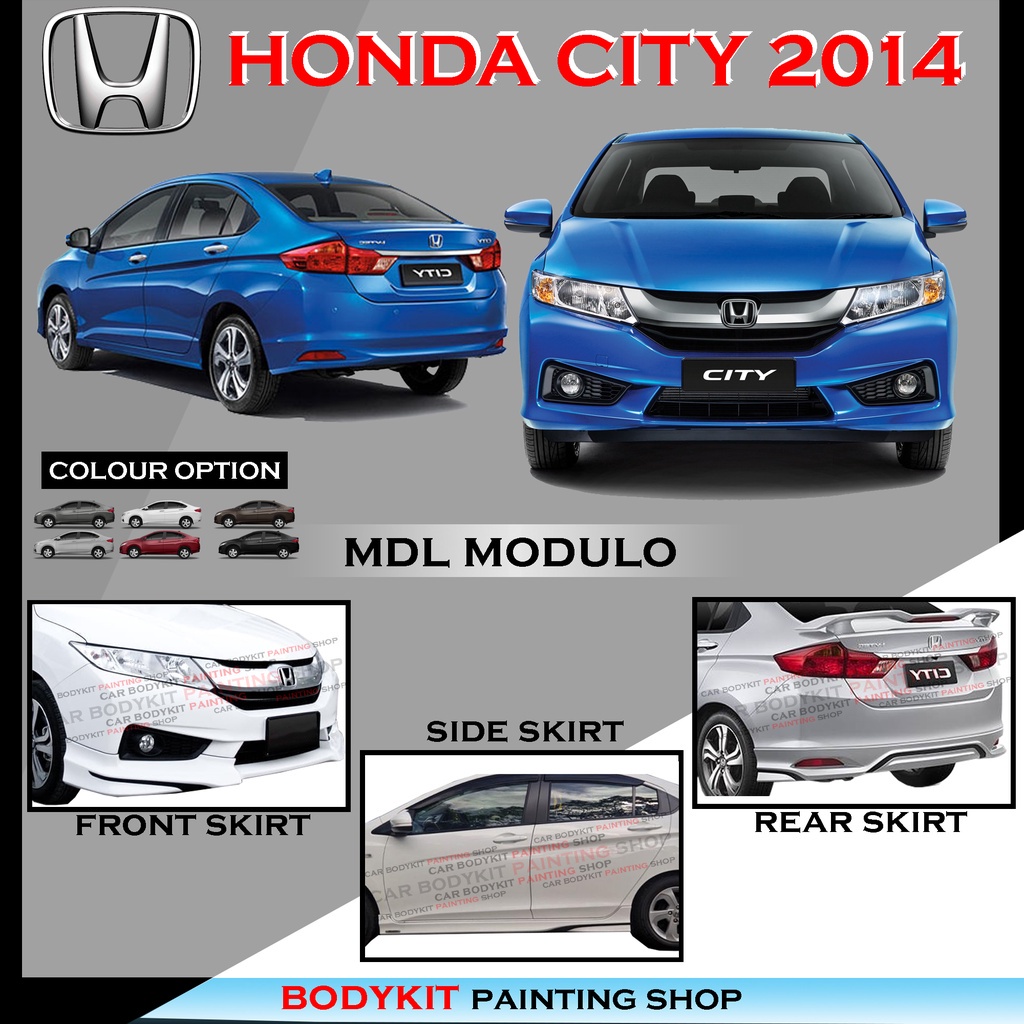 HONDA CITY 2014 MDL FULL SET FULLSET SKIRTING (FRONT SKIRT ,SIDE SKIRT