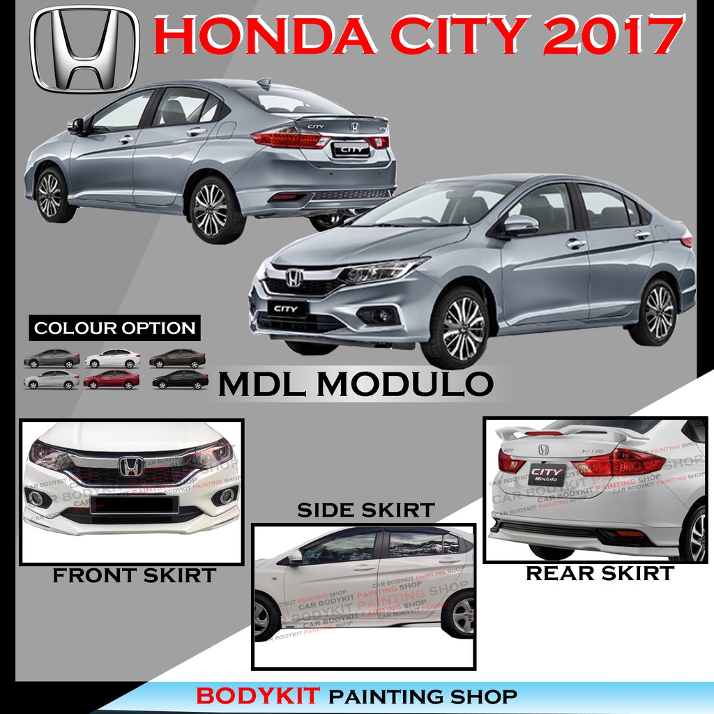 HONDA CITY 2017 MDL FULL SET FULLSET SKIRTING (FRONT SKIRT ,SIDE SKIRT