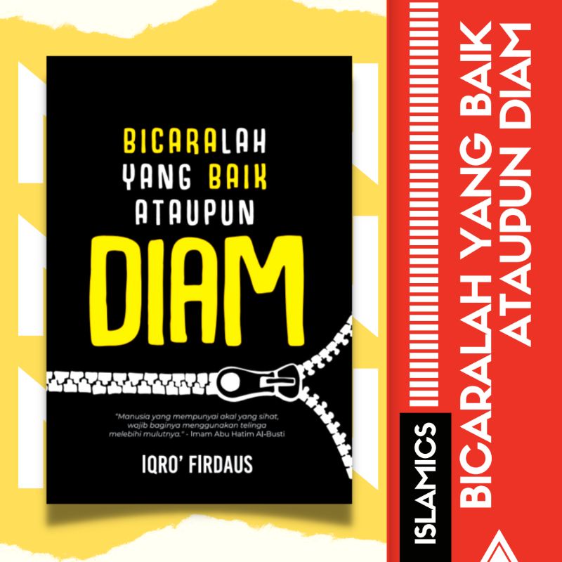 Bicaralah Yang Baik Ataupun Diam Buku Motivasi Buku Motivasi Diri Buku Islamik Buku 5153