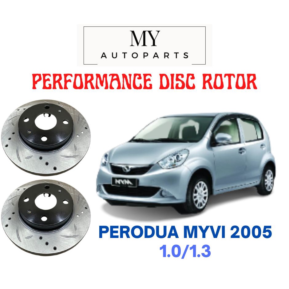 Perodua Myvi 2005 1.0/1.3 Performance Disc Rotor Slotted & Drilled 1 ...
