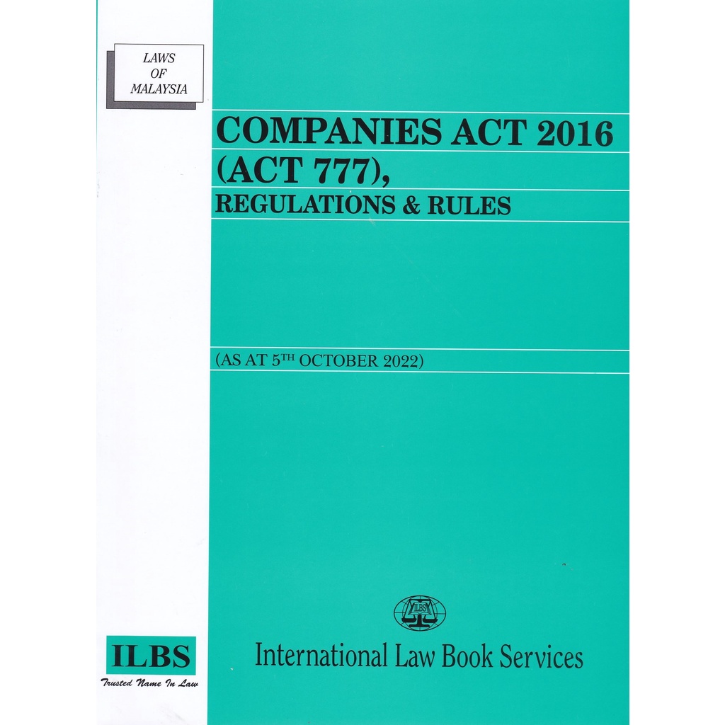 Companies Act 2016 (Act 777), Regulations & Rules [As At 5th October