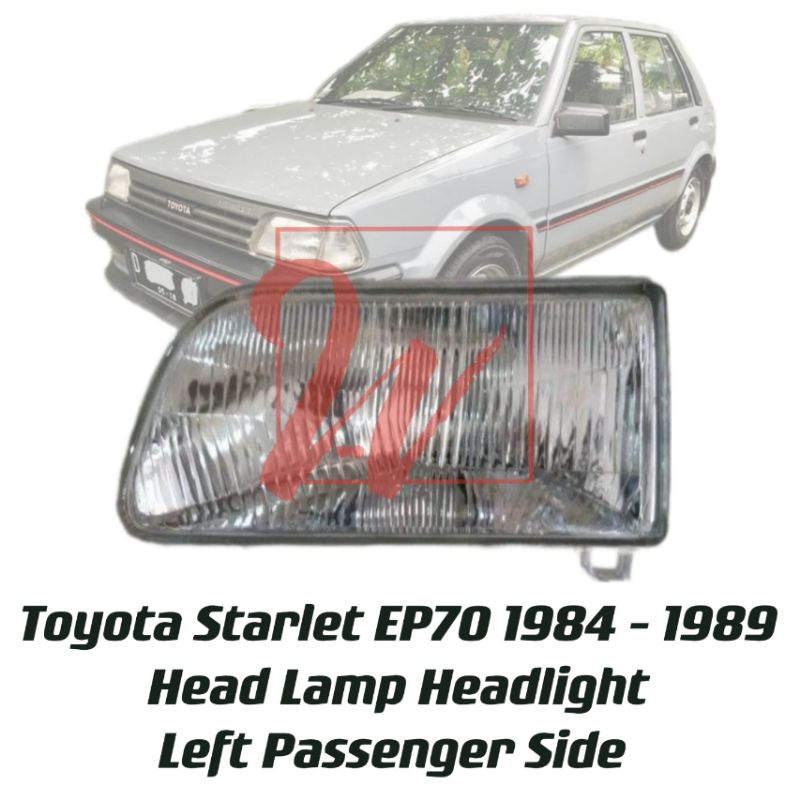 Toyota Starlet EP70 Head Lamp Headlight 1984 - 1989 Left Passenger Side ...