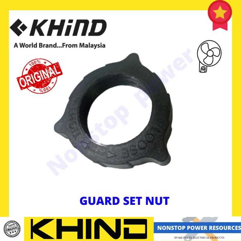 KHIND Guard Set Nut / Guard Lock Original Genuine Replacement Part For