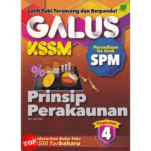 [TOPBOOKS Sasbadi] Galus KSSM Persediaan Ke Arah SPM Prinsip Perakaunan ...