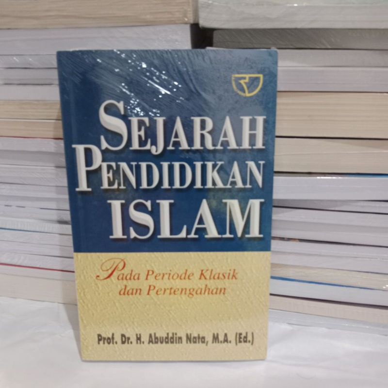 Islamic Education History Book by Abuddin Nata | Shopee Malaysia