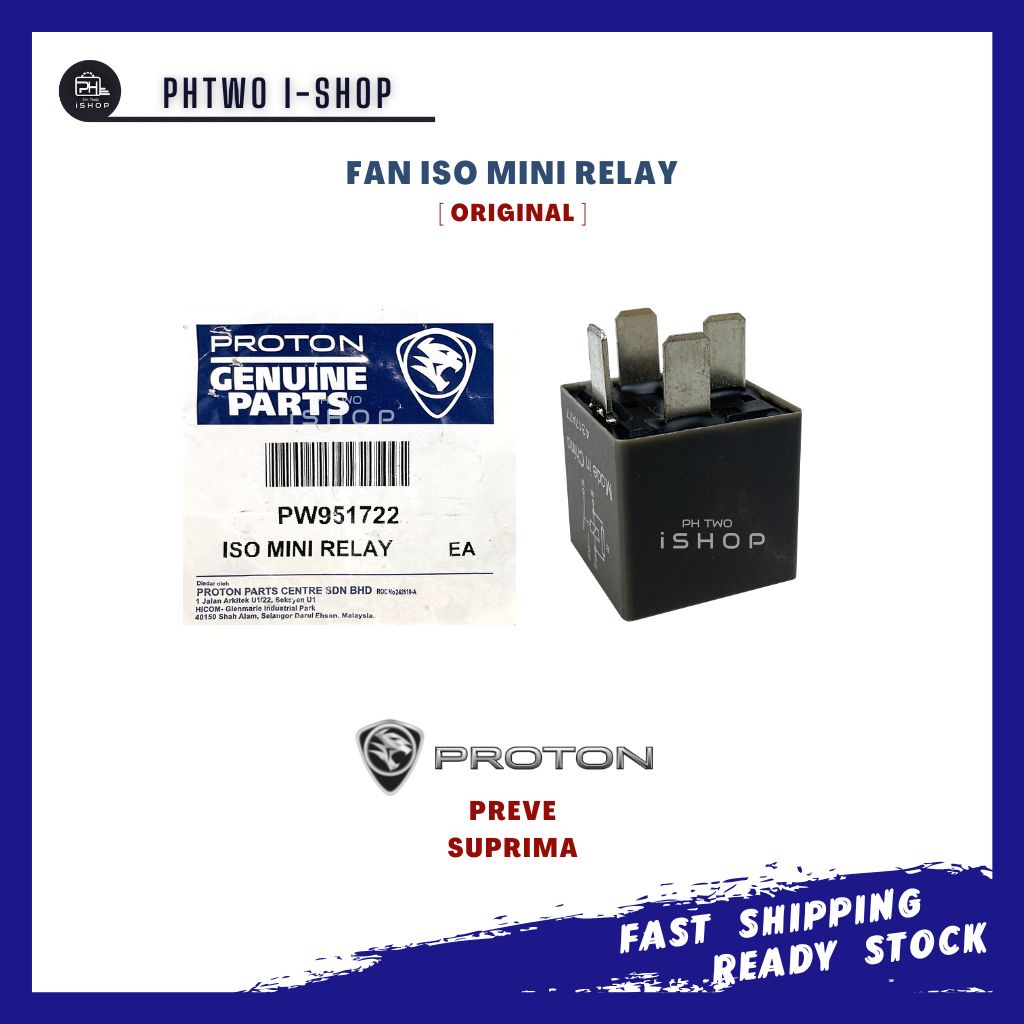 FAN ISO MINI RELAY PROTON PREVE SUPRIMA K1& K2 ORIGINAL PW951722 (1