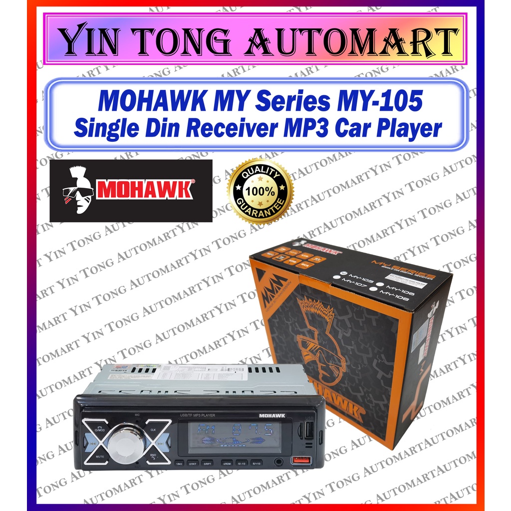 Mohawk Car Audio MY MY105 Series Single Din Digital Receiver MP3 Car Player Shopee Malaysia