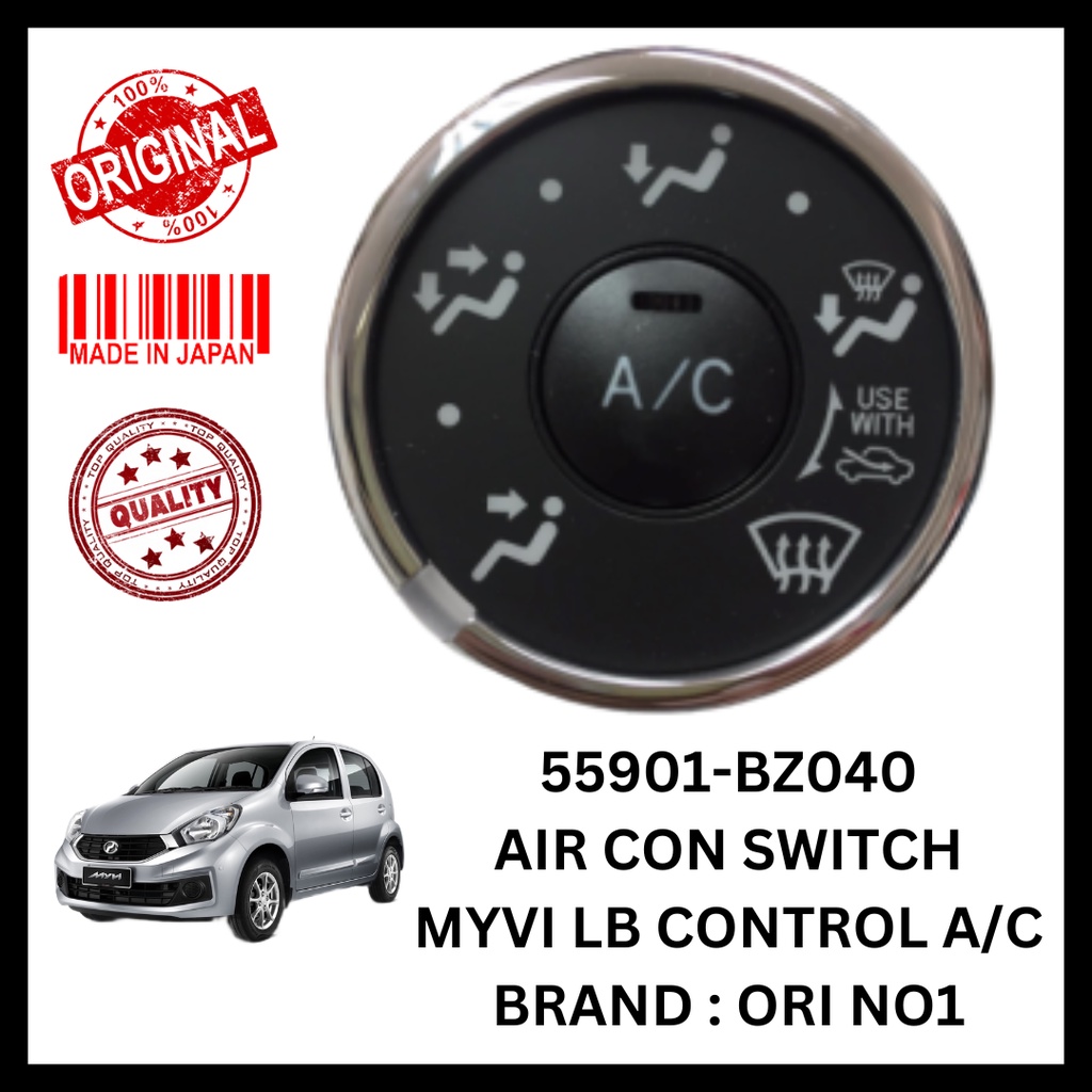 MYVI LB CONTROL AIRCON SWITCH ( 55901BZ040 ) ORI NO1 Shopee Malaysia