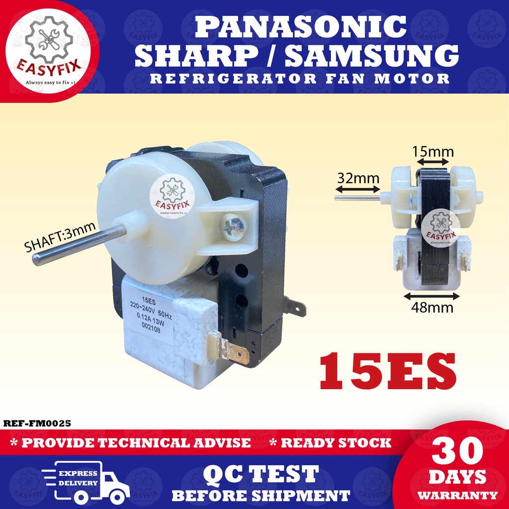 15ES PANASONIC / SAMSUNG REFRIGERATOR FAN MOTOR PETI SEJUK PETI AIS