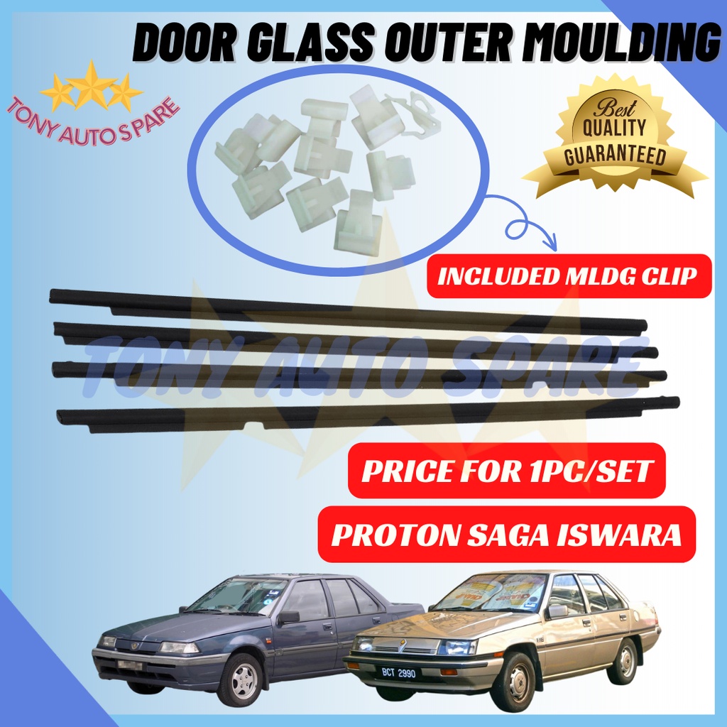 PROTON SAGA / ISWARA LMSS LMST LMSE DOOR OUTER MOULDING, DOOR GLASS