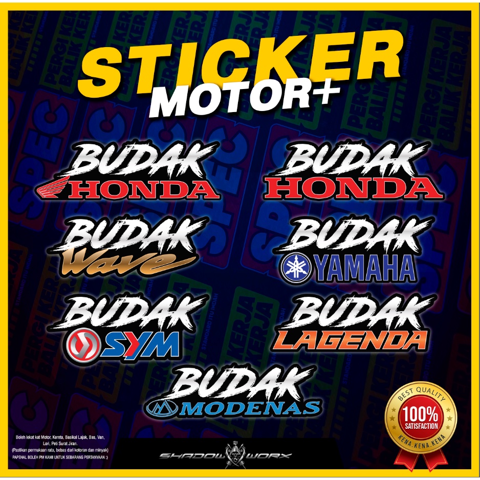 STICKER BUDAK HONDA / YAMAHA / SYM/ MODENAS / LAGENDA / WAVE MOTOR