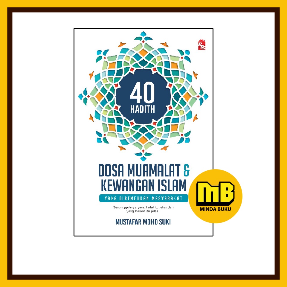 40 Hadith Dosa Muamalat dan Kewangan Islam yang Diremehkan Masyarakat ...