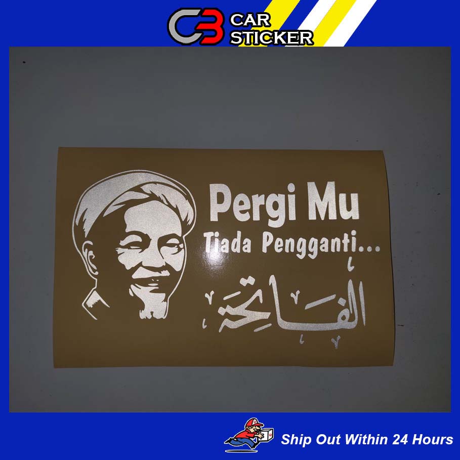 Pergi Mu Tiada Pengganti Sticker Kereta Sticker Lori / cs034 | Shopee ...