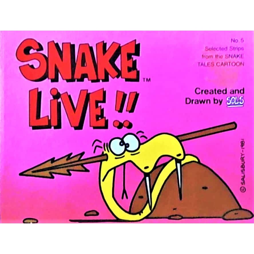 [BnB] Snake Live!! Selected Strips from the Snake Tales Cartoon by Sols ...