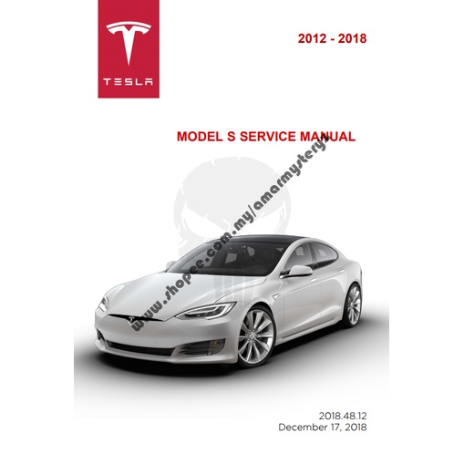 Tesla Model S 2012 - 2018 Workshop Repair Service Manual +Parts Manual ...