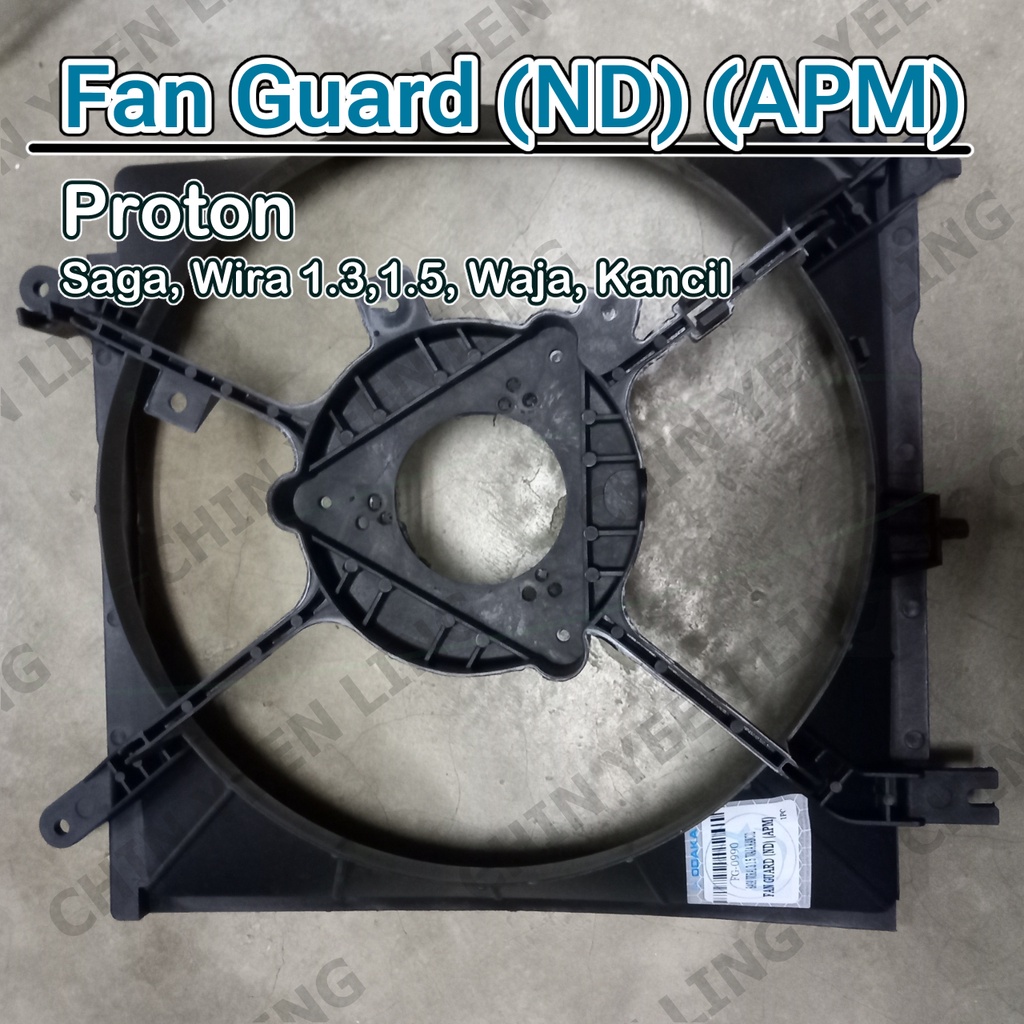 Proton Saga, Wira 1.3,1.5, Waja, Kancil Fan Guard (ND) (APM) | Shopee ...