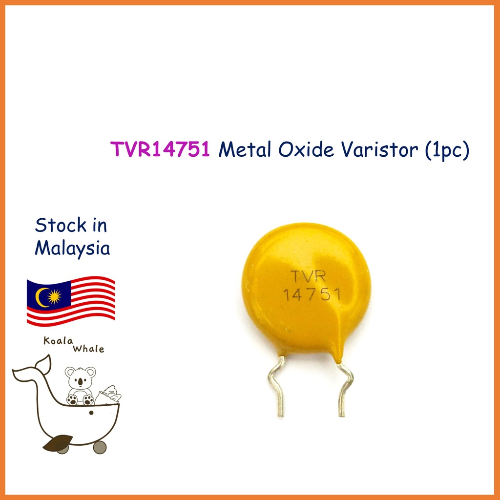 TVR14751 Metal Oxide Varistor MOV 14D751 14D751K (1pc) | Shopee Malaysia
