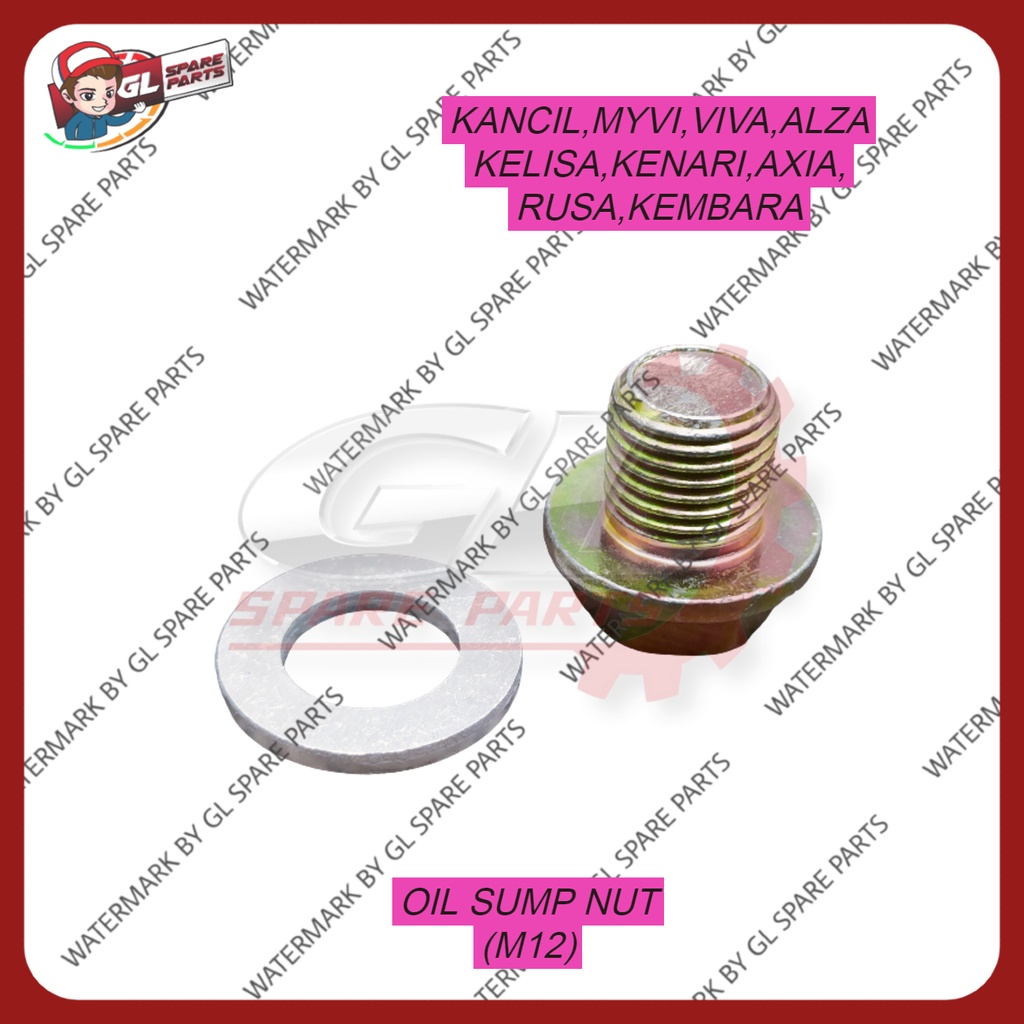 OIL SUMP NUT OIL PAN NUT (M12) PERODUA KANCIL KELISA KENARI MYVI ALZA ...