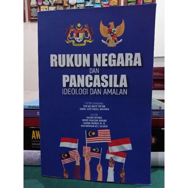 ZBH. Rukun Negara Dan Pancasila: Ideologi Dan Amalan. Editor, Abdul ...