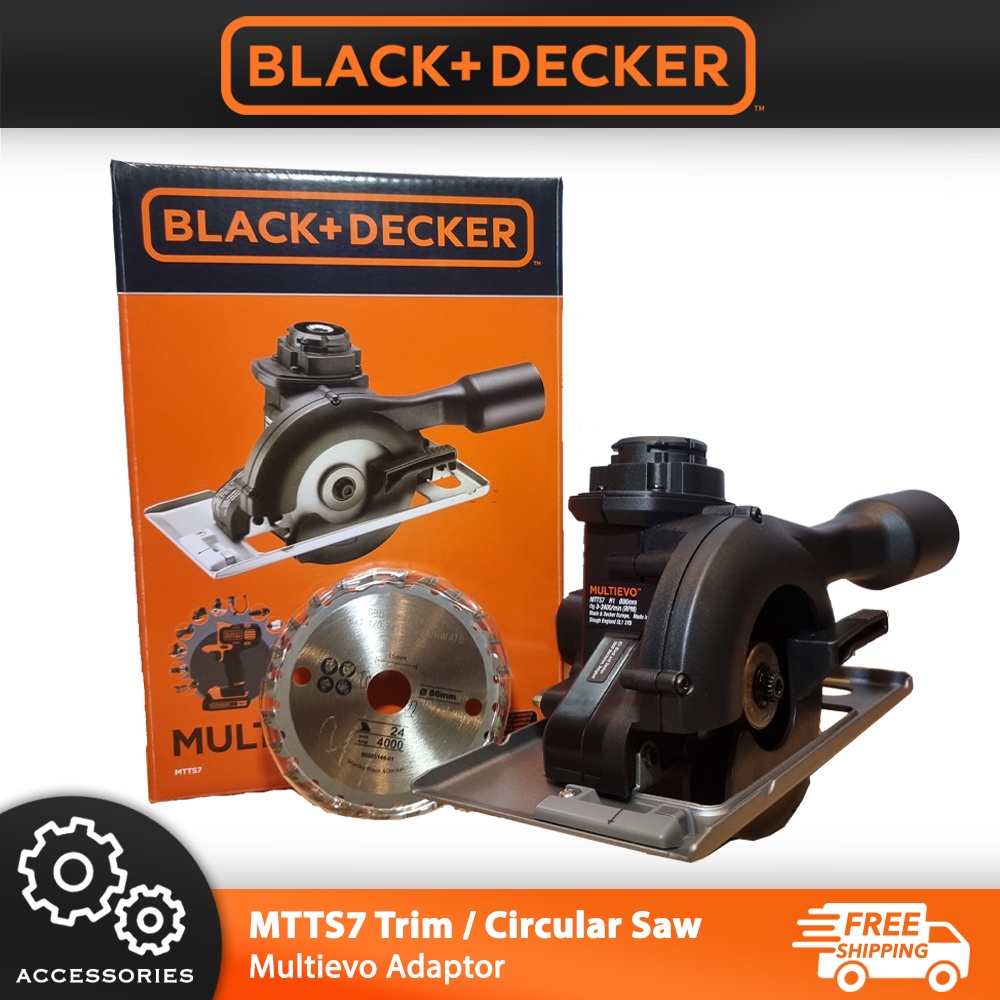 BLACK DECKER MTTS7 Trim Circular Saw Adaptor For EVO185 Multi Tool MTTS7 XJ Shopee Malaysia