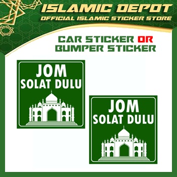 ISLAMIC Car Sticker / PVC Bumper Sticker - Jom Solat Dulu | Shopee Malaysia