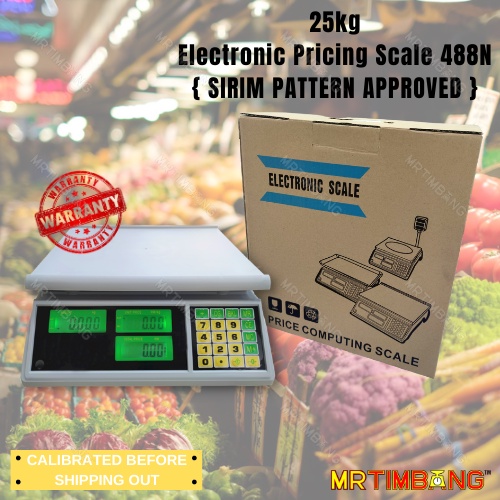 { SIRIM PATTERN APPROVED } 👍 25kg 👍 Electronic Pricing Scale 488N ...
