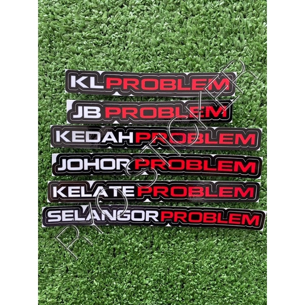 STICKER KL/JB/KEDAH/JOHOR/KELATE /SELANGOR PROBLEM | Shopee Malaysia