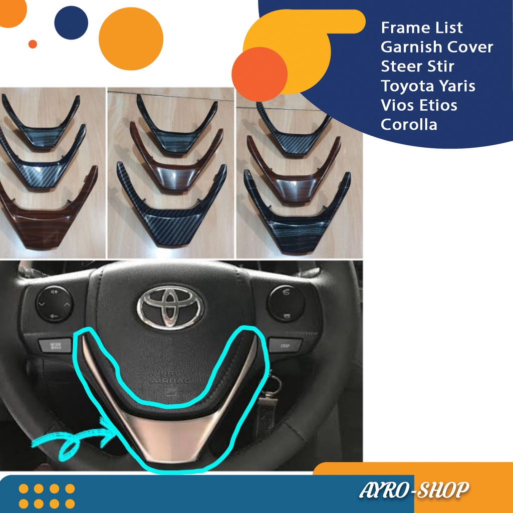 Frame List Garnish Cover Steering Stir Toyota Yaris Vios Etios Corolla