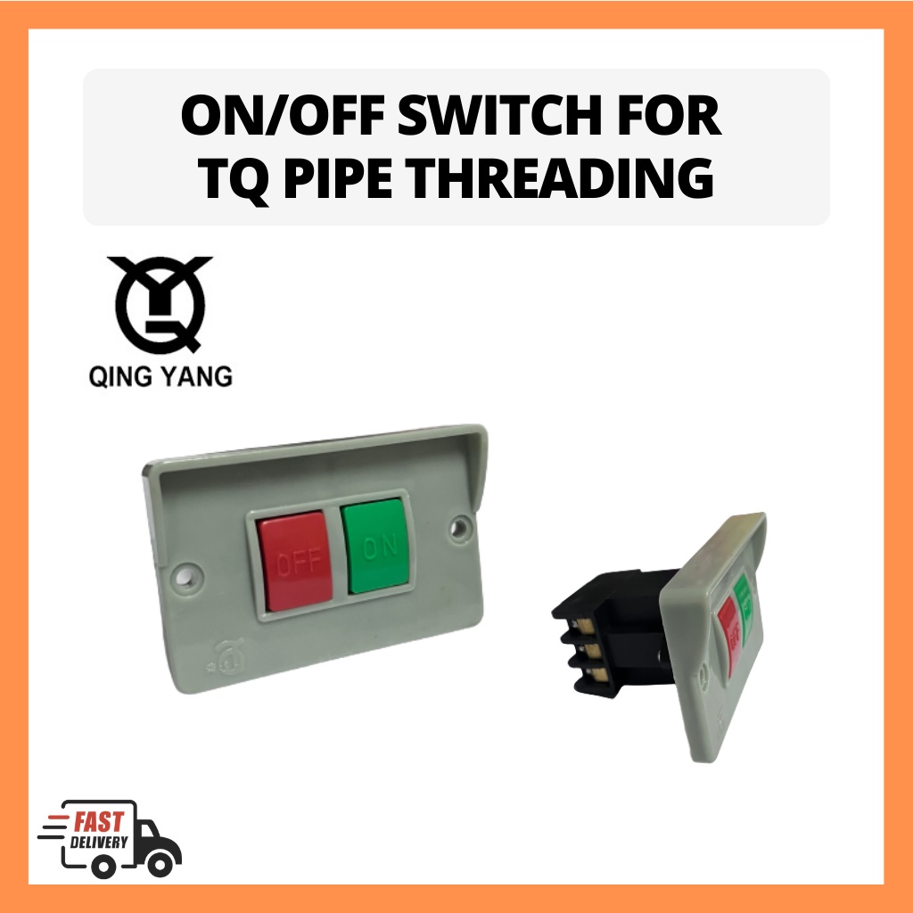 ON/OFF Switch For TQ Pipe Threading Machine | Shopee Malaysia
