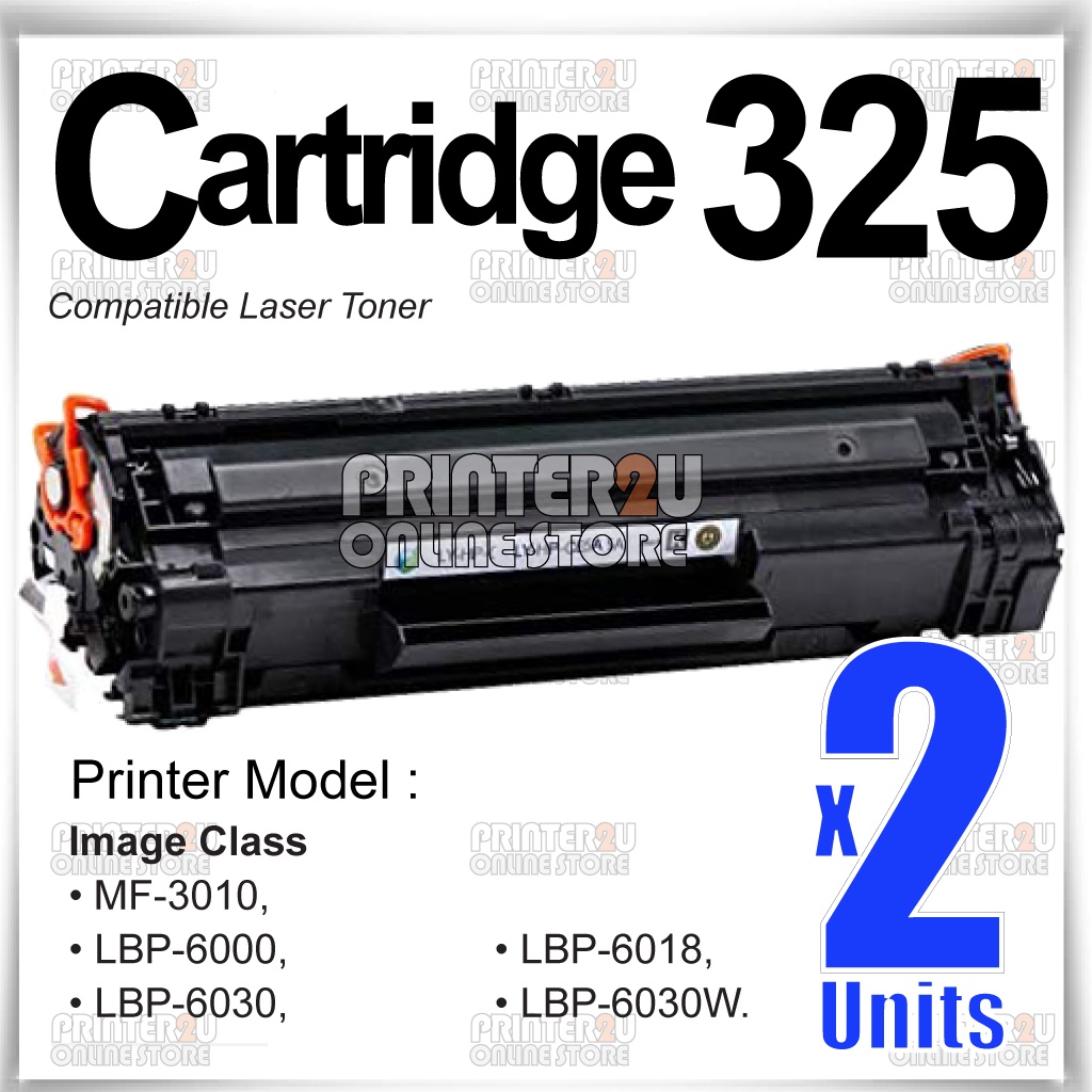 2x Compatible Cano* Cartridge 325 Cart CRG 325 MFP ImageClass MF3010 ...
