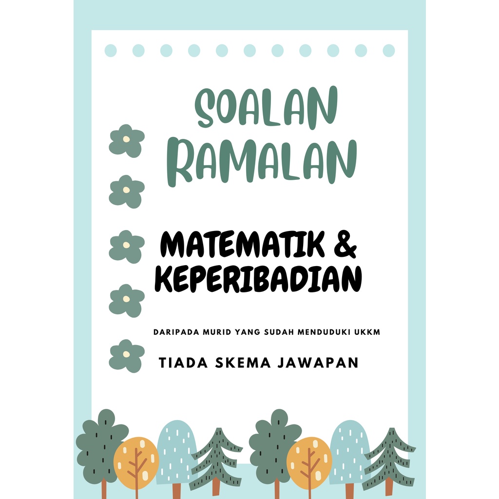 SOALAN LATIHAN RAMALAN AKHIR UKKM PKSK MATEMATIK DAN KEPERIBADIAN