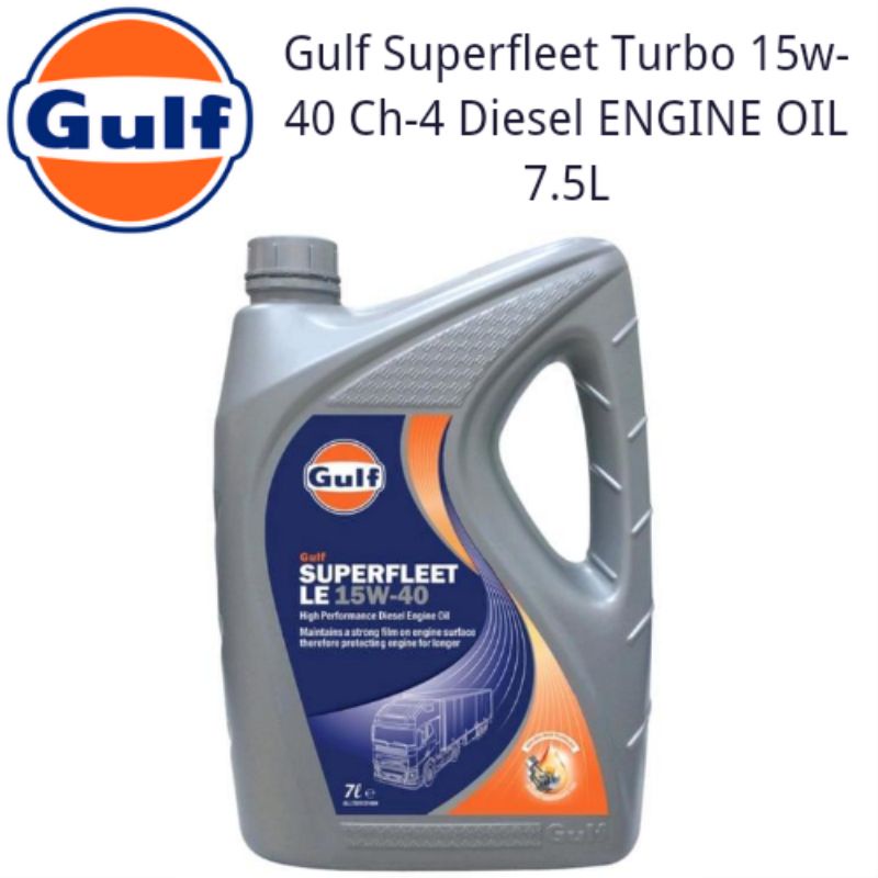 Gulf Superfleet LE 15w40 Ci4 SemiSynthetic Diesel ENGINE OIL 7L