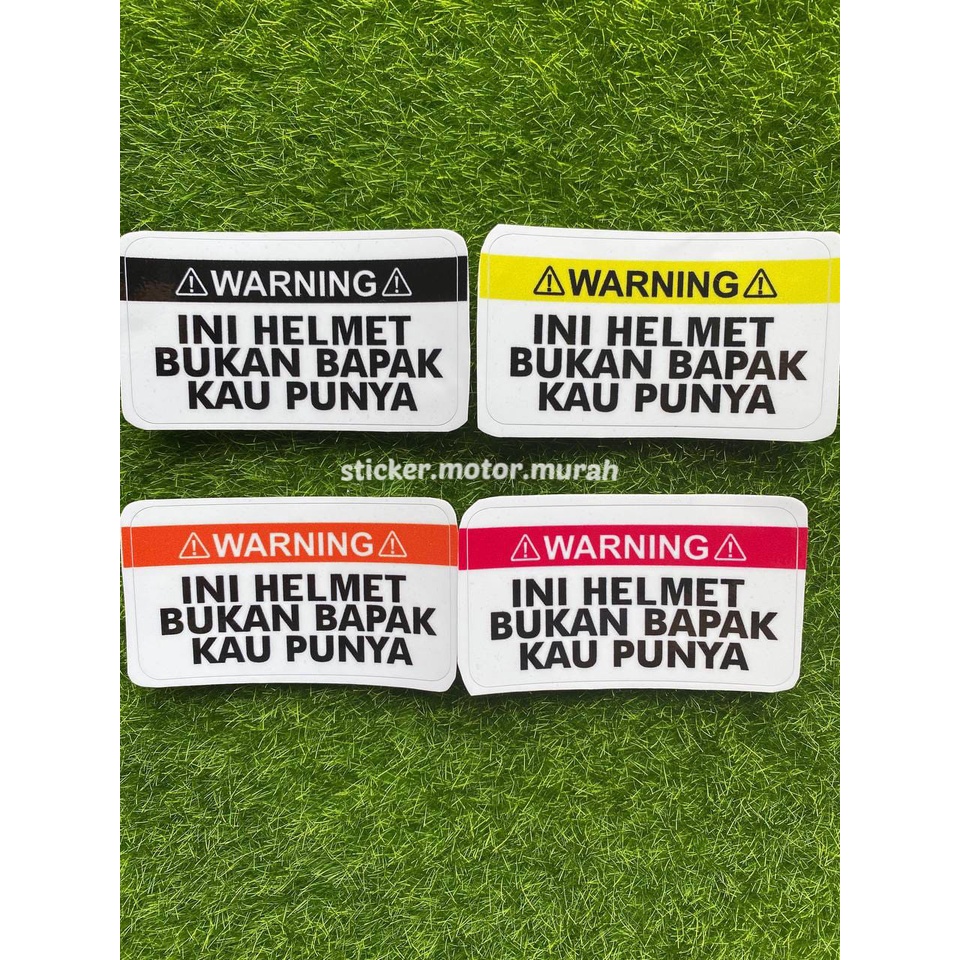 STICKER INI HELMET BUKAN BAPAK KAU PUNYA Shopee Malaysia