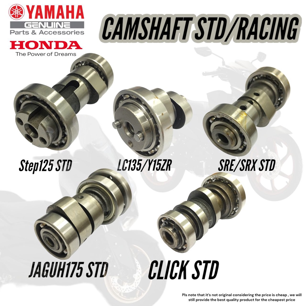 CAMSHAFT Y15ZR/LC135 4S 5S /SRE /SRX / JAGUH 175/ CLICK/ STEP 125