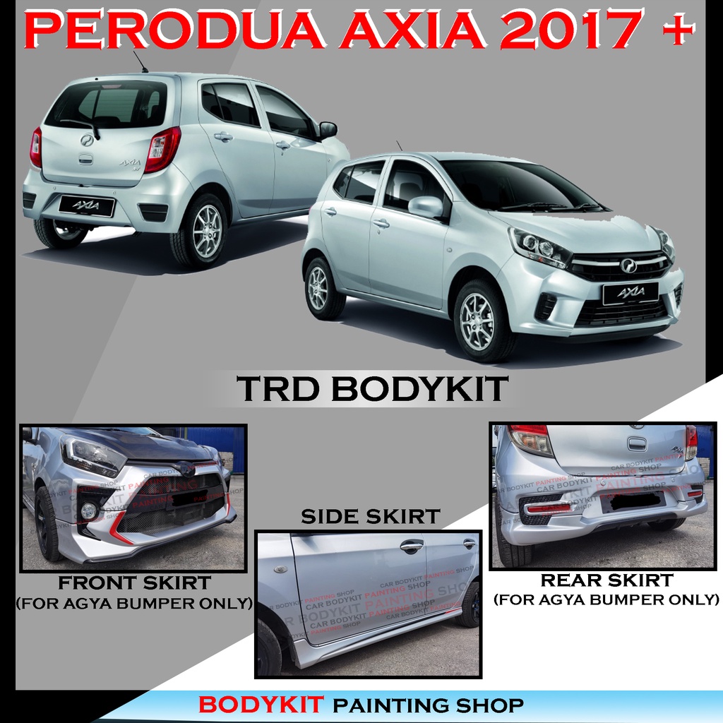 PERODUA AXIA AGYA TRD STYLE FOR BUMPER AYGA ONLY FULLSET SKIRTING ...