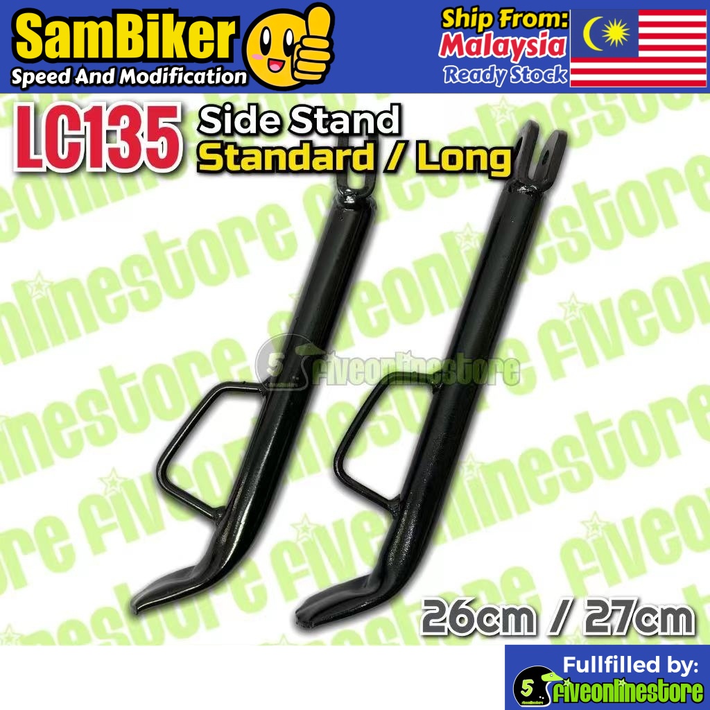 Side Stand Standard & Extra Long Yamaha LC135 V1 V2 V3 V4 V5 V6 Tongkat
