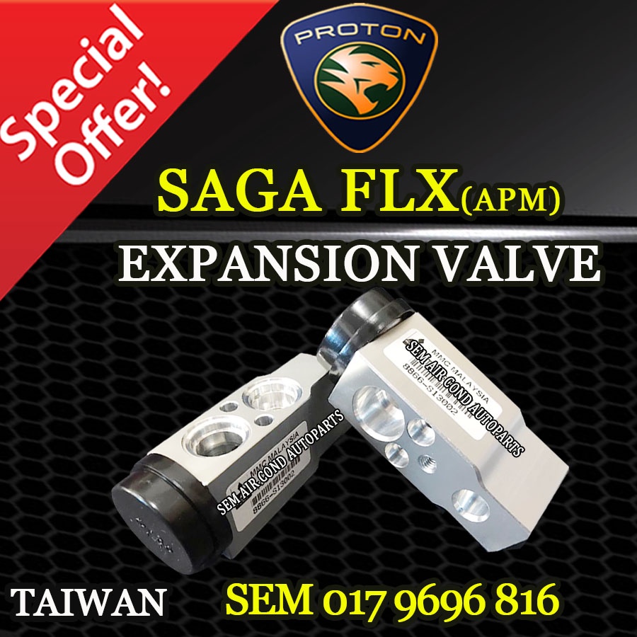 PROTON SAGA FLX APM SYSTEM TAIWAN NEW EXPENSION VALVE EXPANSION