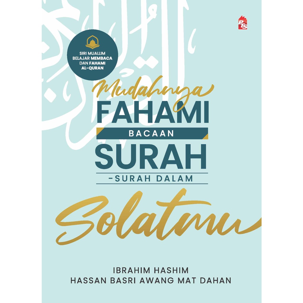 Mudahnya Fahami Bacaan Surah - Surah Dalam Solatmu - BUKU ISLAMIK ...