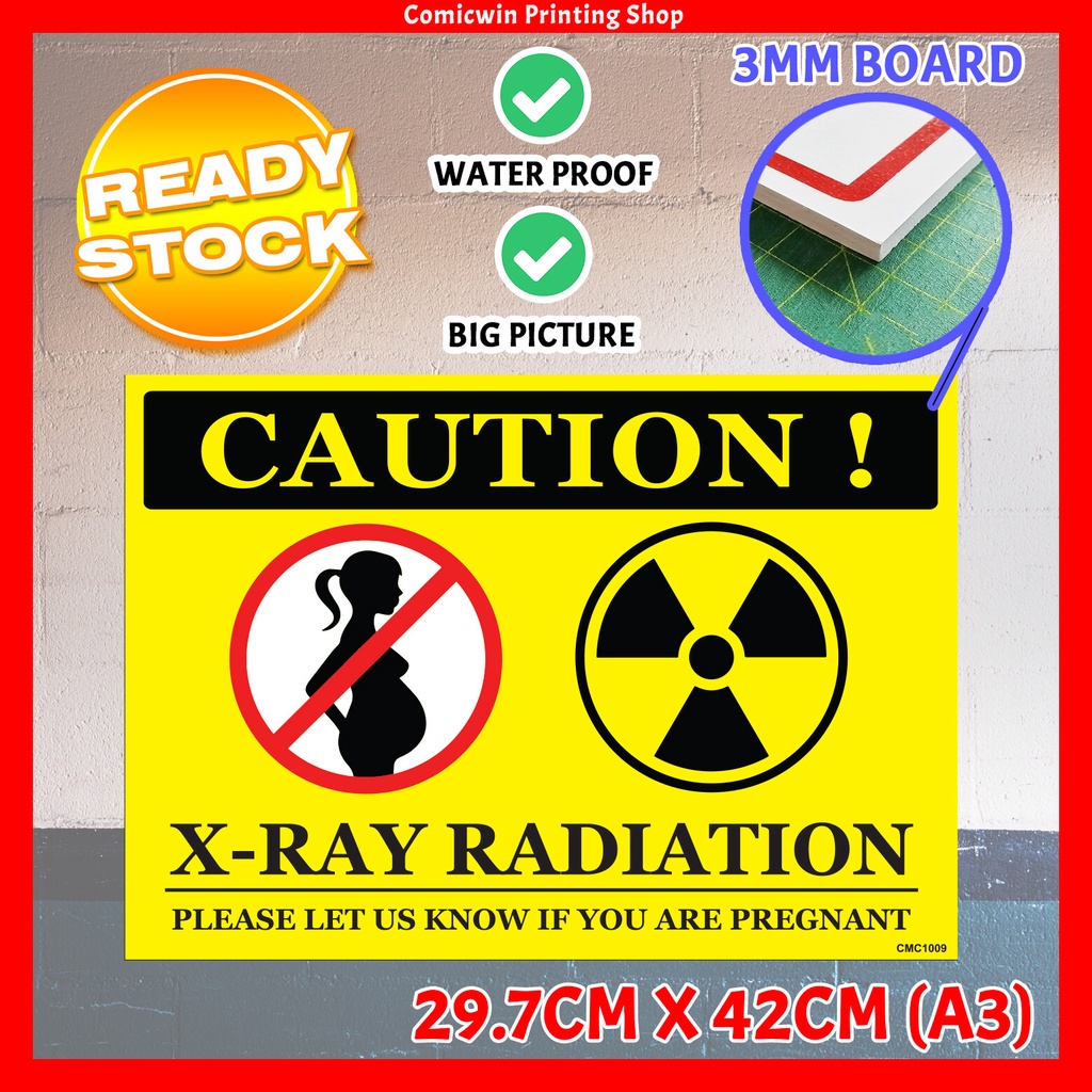 cmc1009-caution-x-ray-radiation-signage-board-a3-size-3mm-thickness