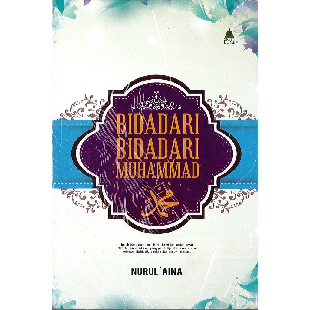 Buku Bidadari Bidadari Muhammad Buku Mengenai Isteri Isteri Nabi