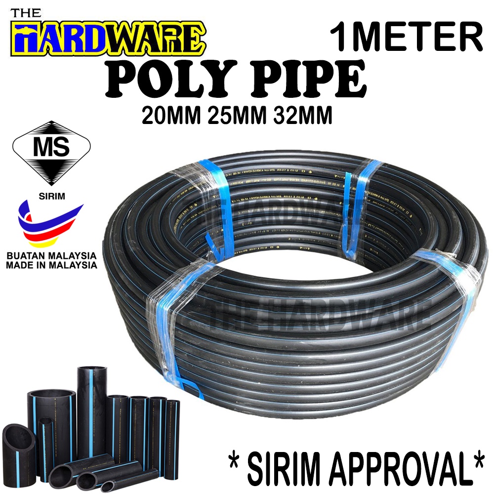 (1 METER)HDPE POLY PIPE SIRIM 20mm 25mm 32mm Shopee Malaysia