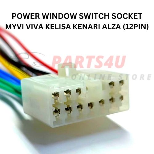 12PIN Perodua Myvi Alza Kenari Kelisa Viva , Toyota Avanza Power Window