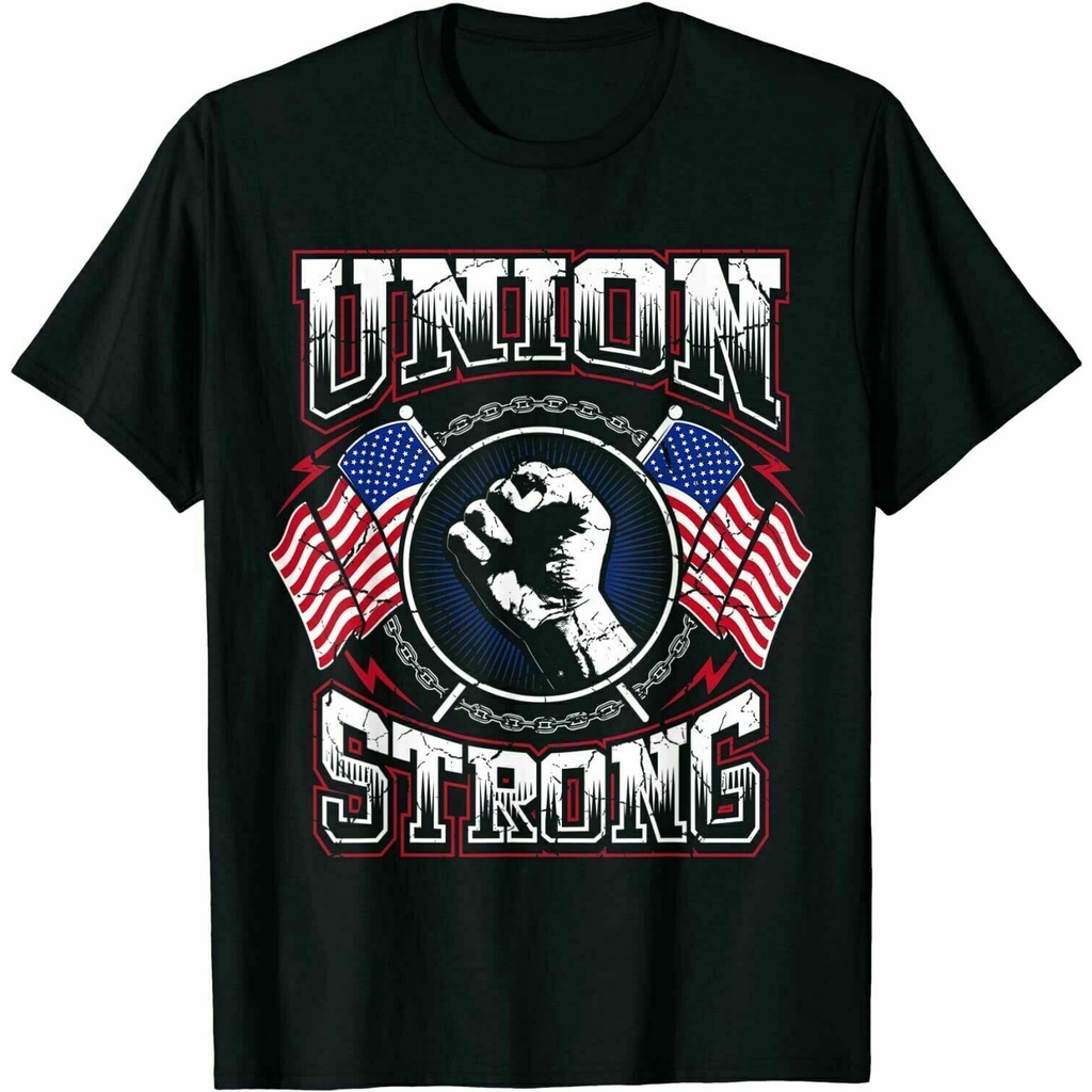 Union Strong Pro-Union Worker Labor Protest USA T-Shirt For Men Women ...