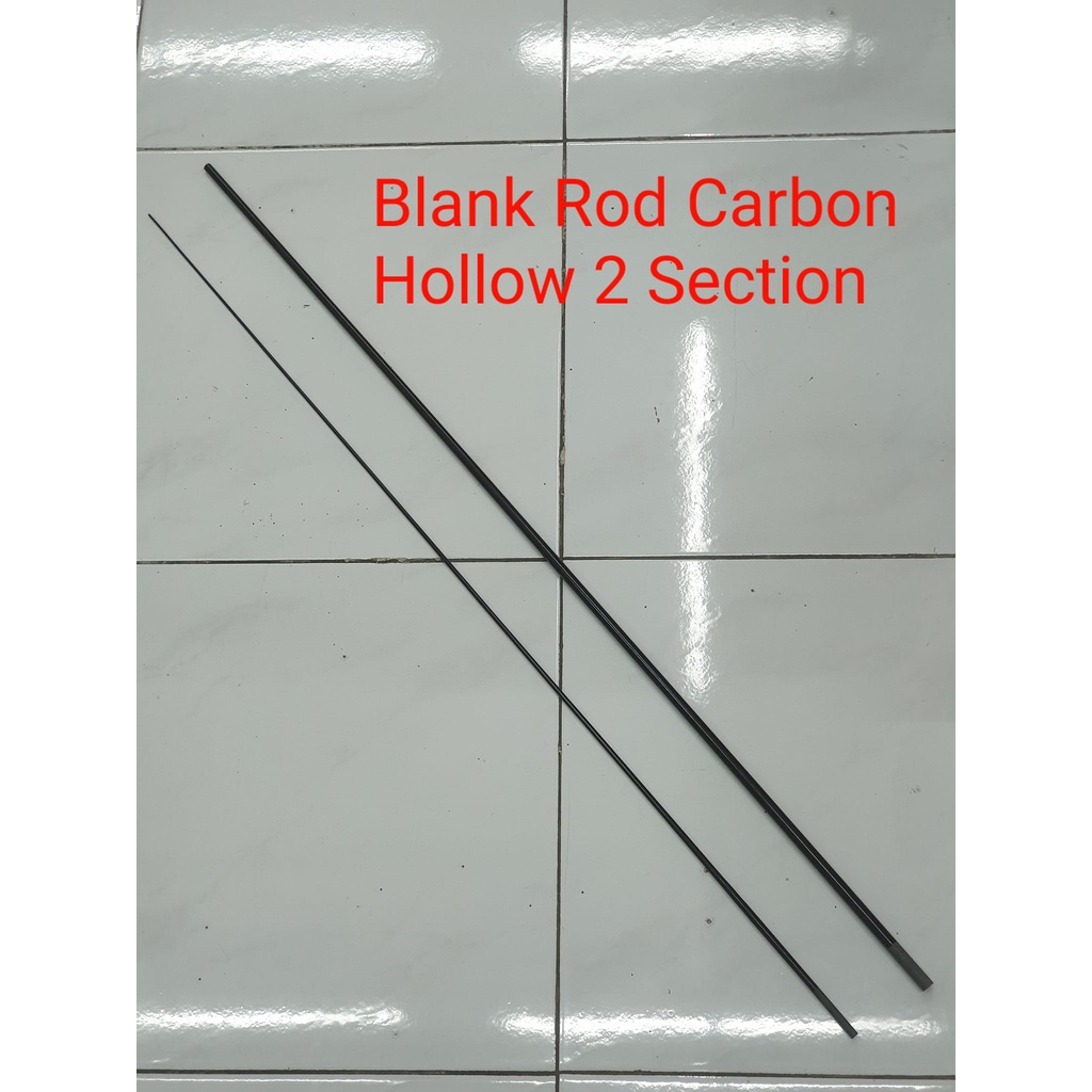 Blank ROD CARBON HOLLOW 2-SECTION (180cm/Line Test 7-15lbs) | Shopee ...