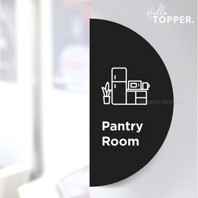 Acrylic Sign Board Half Round Sign Board Acrylic Signage Pantry Room ...