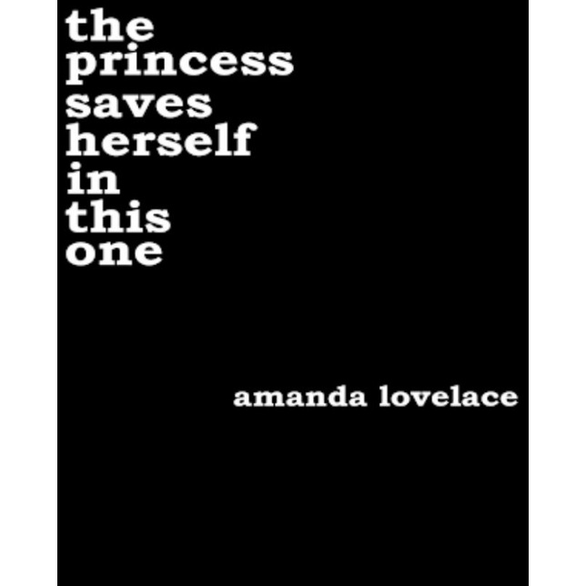 The Princess Saves Herself In This One Amanda Lovelace Poem Book Shopee Malaysia